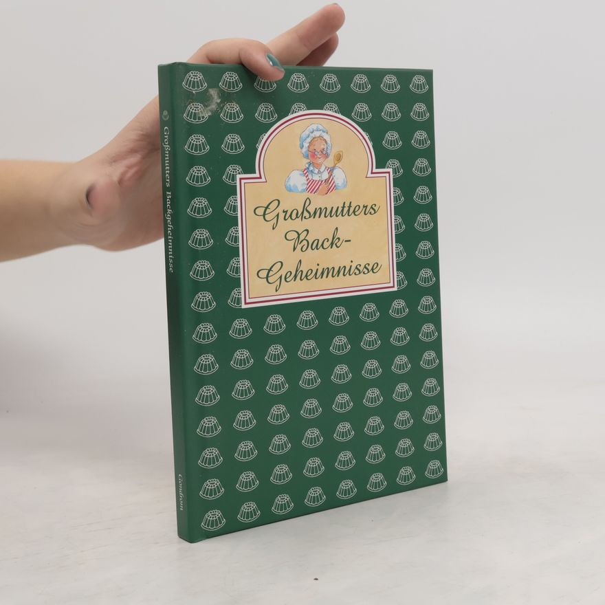 Kolektiv autorů Großmutters Backgeheimnisse
