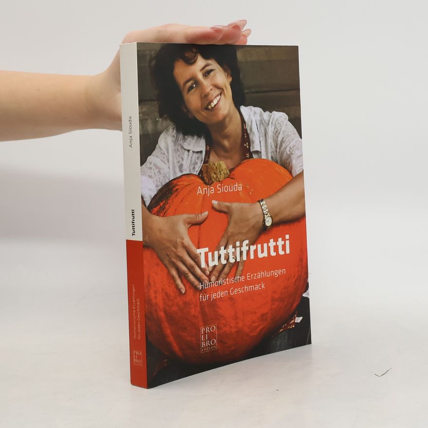 Anja Siouda Tuttifrutti