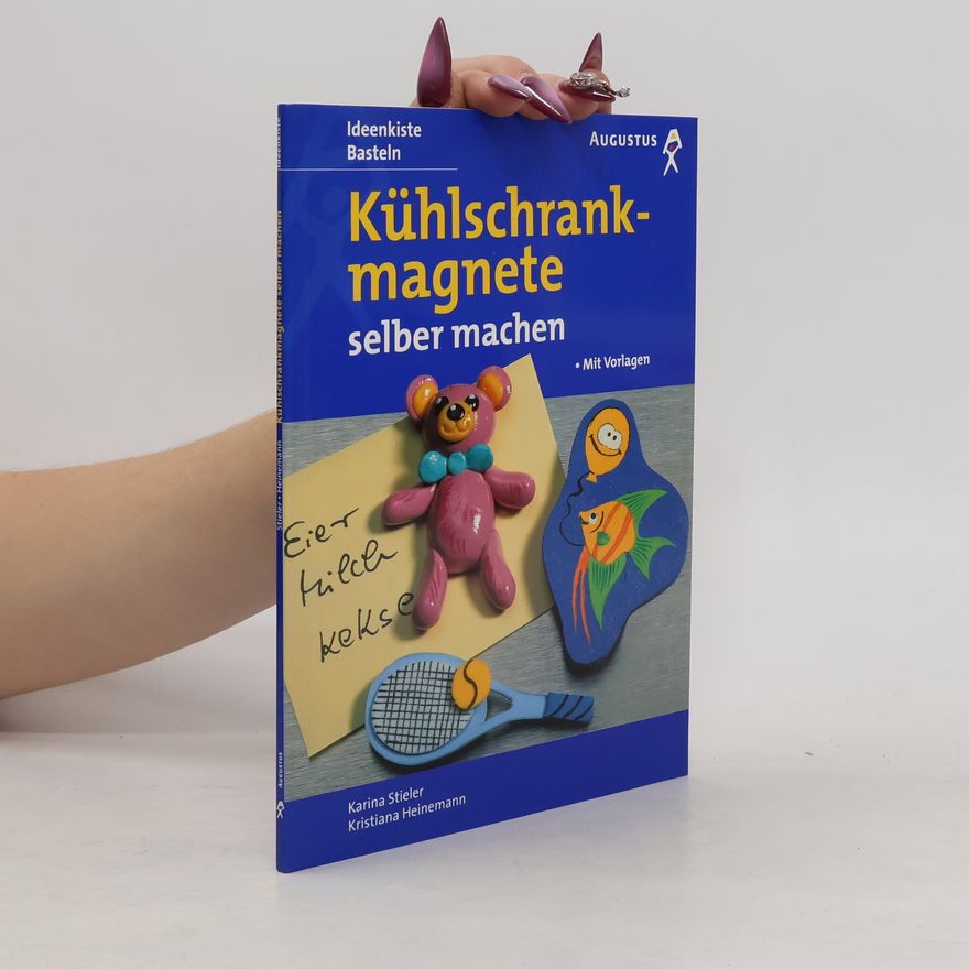 Karina Stieler Kühlschrankmagnete selber machen