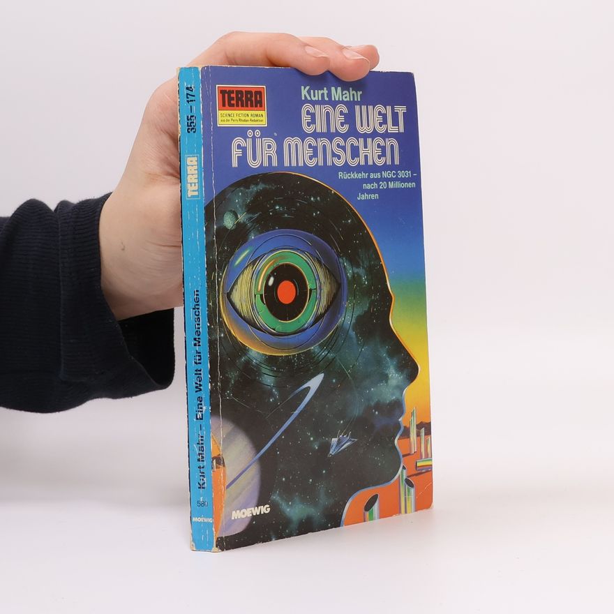 Kurt Mahr Eine Welt für Menschen