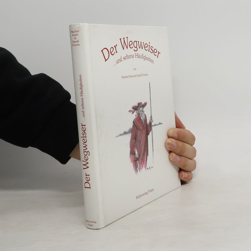 Daniell Porsche Der Wegweiser ...und seltene Häufigkeiten