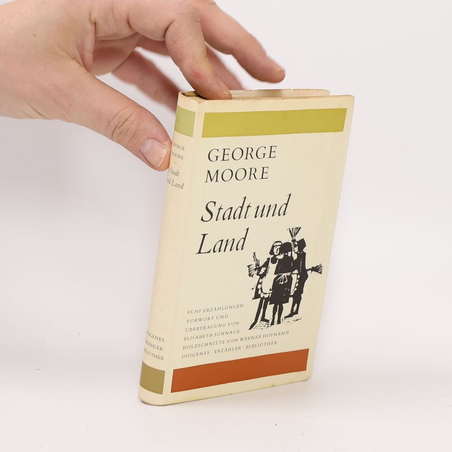 George Moore Stadt und Land