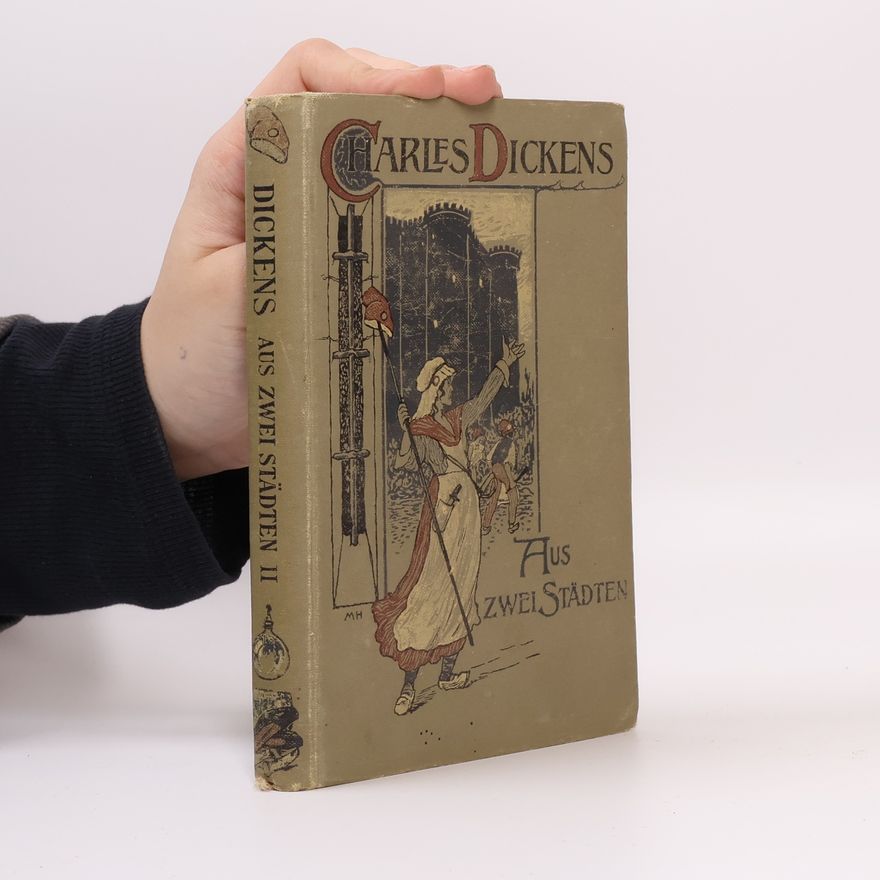 Charles Dickens Aus zwei Städten 2