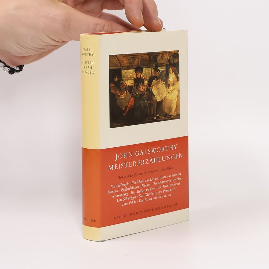 John Galsworthy Meistererzählungen