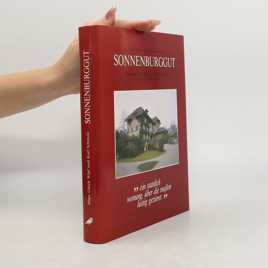 Hans Ulrich Wipf Sonnenburggut