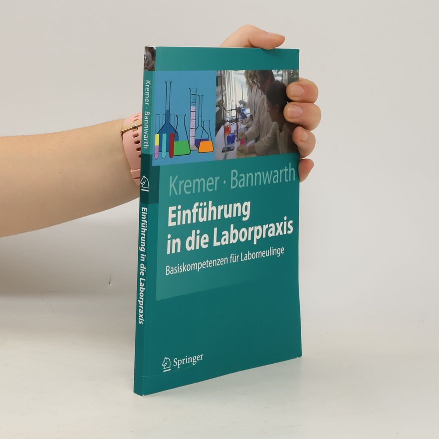 Bruno P. Kremer Einführung in die Laborpraxis