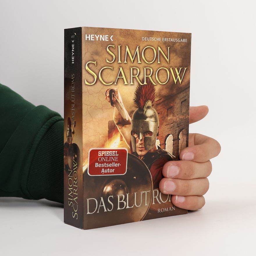 Simon Scarrow Das Blut Roms