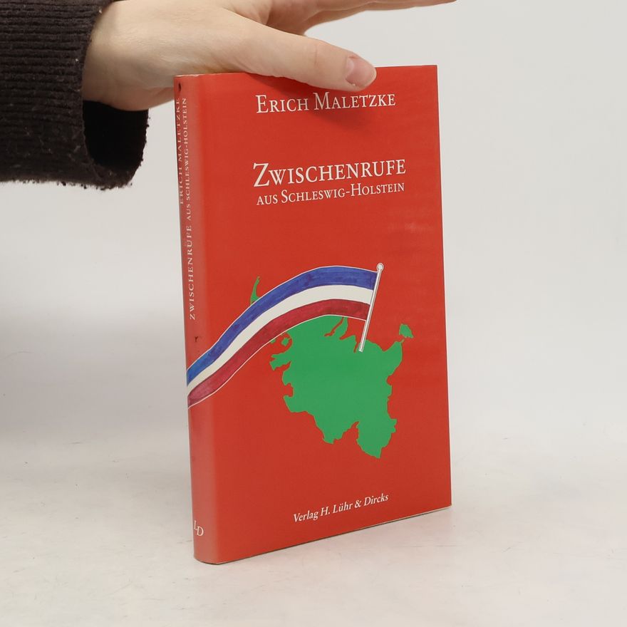 Erich Maletzke Zwischenrufe aus Schleswig-Holstein