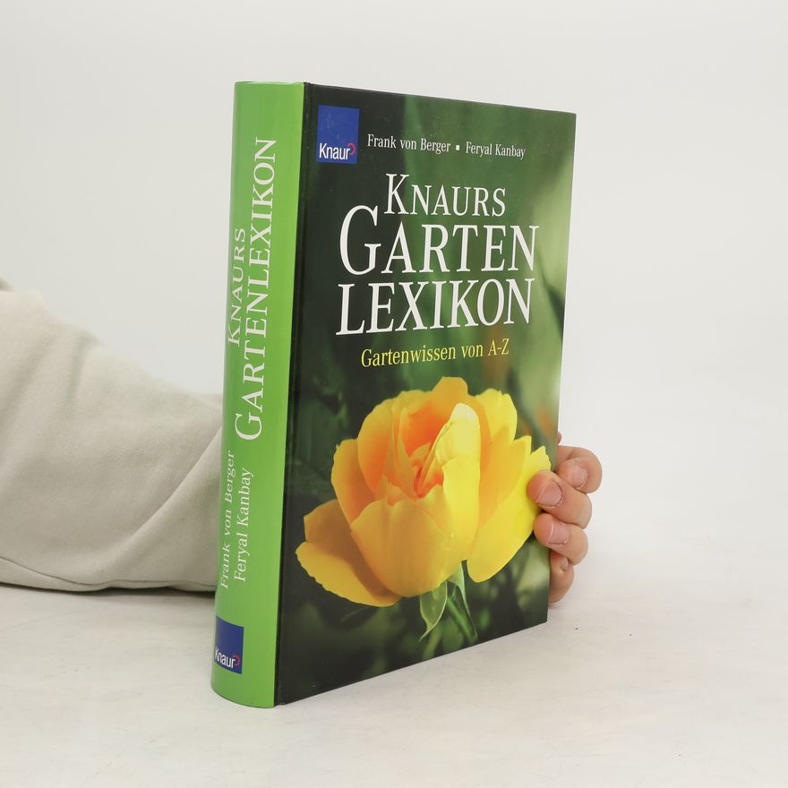 Frank von Berger Knaurs Gartenlexikon