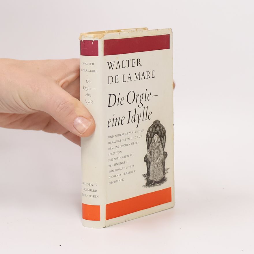 Walter De la Mare Die Orgie - eine Idylle