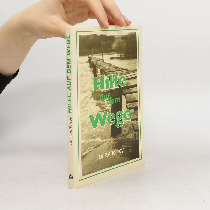 Reuben A. Torrey Hilfe auf dem Wege