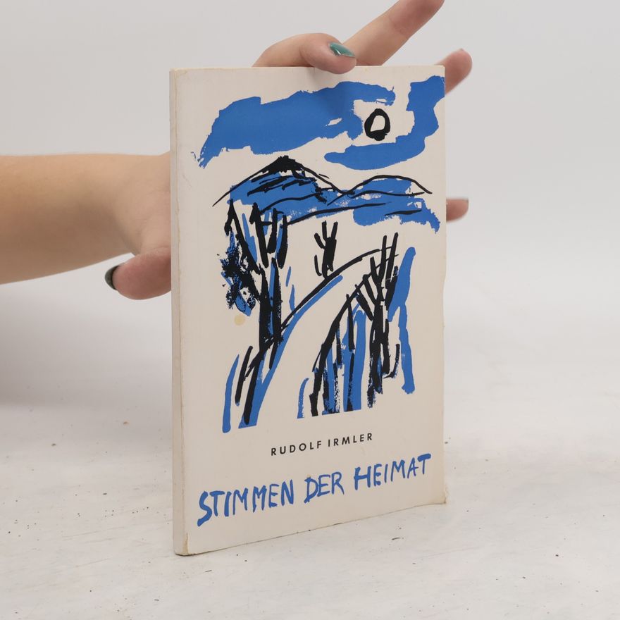Rudolf Irmler Stimmen der Heimat