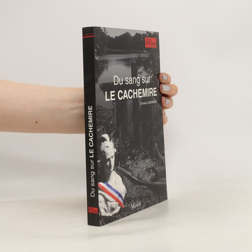 Christian Goemaere Du sang sur le cachemire