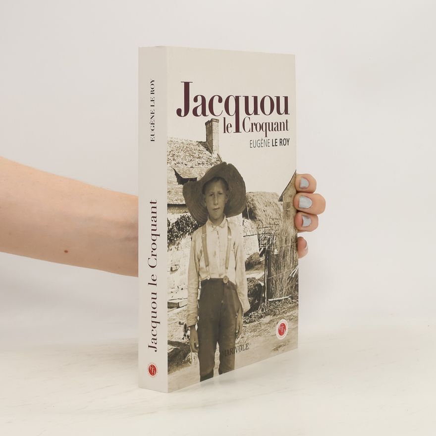 Eugène Le Roy Jacquou le croquant