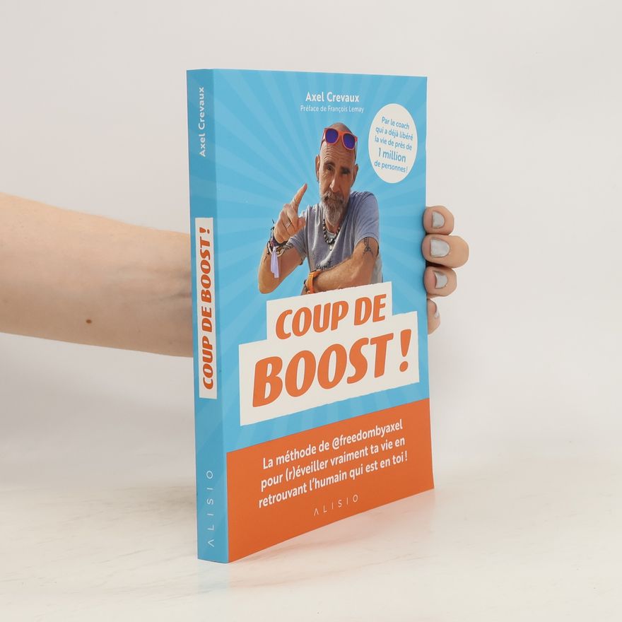 Axel Crevaux Coup de boost!