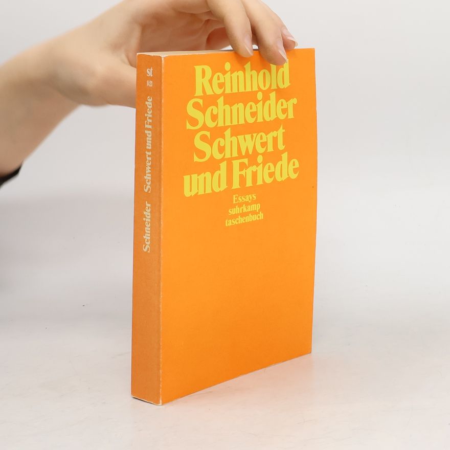 Reinhold Schneider Schwert und Friede