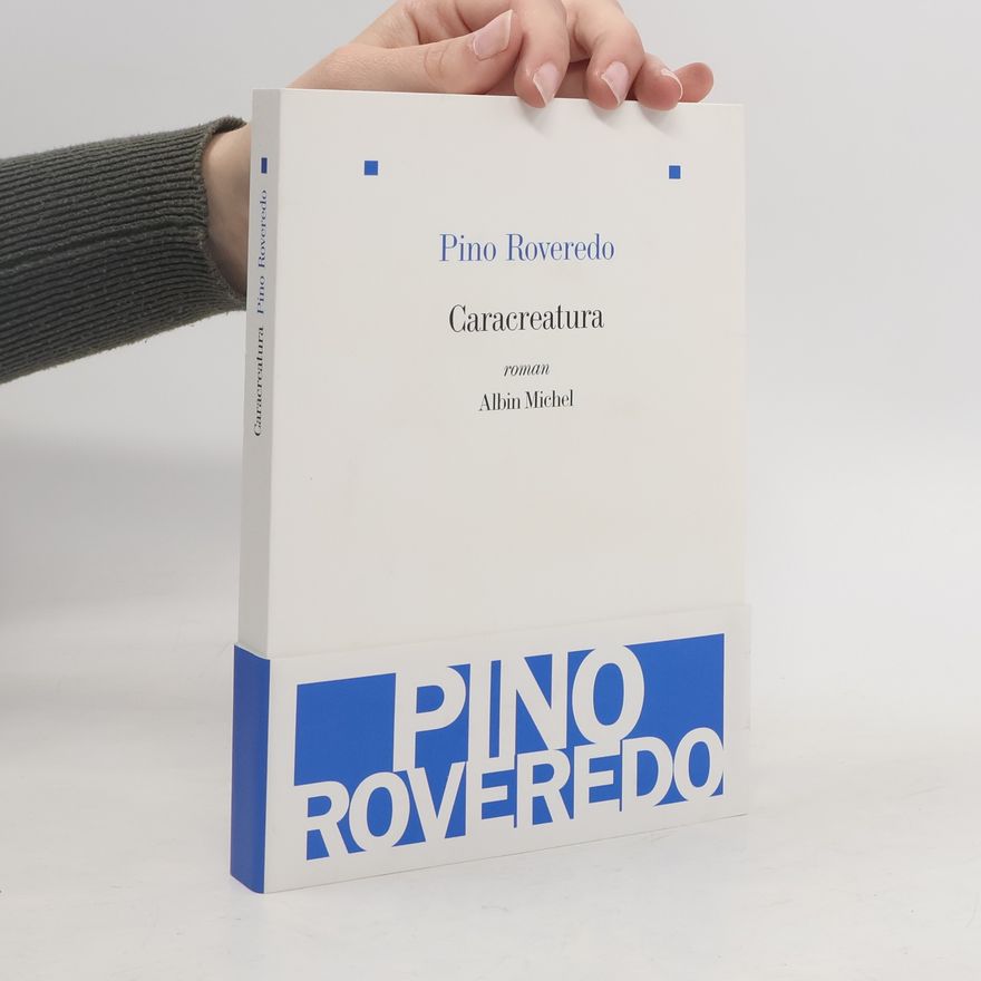 Pino Roveredo Caracreatura