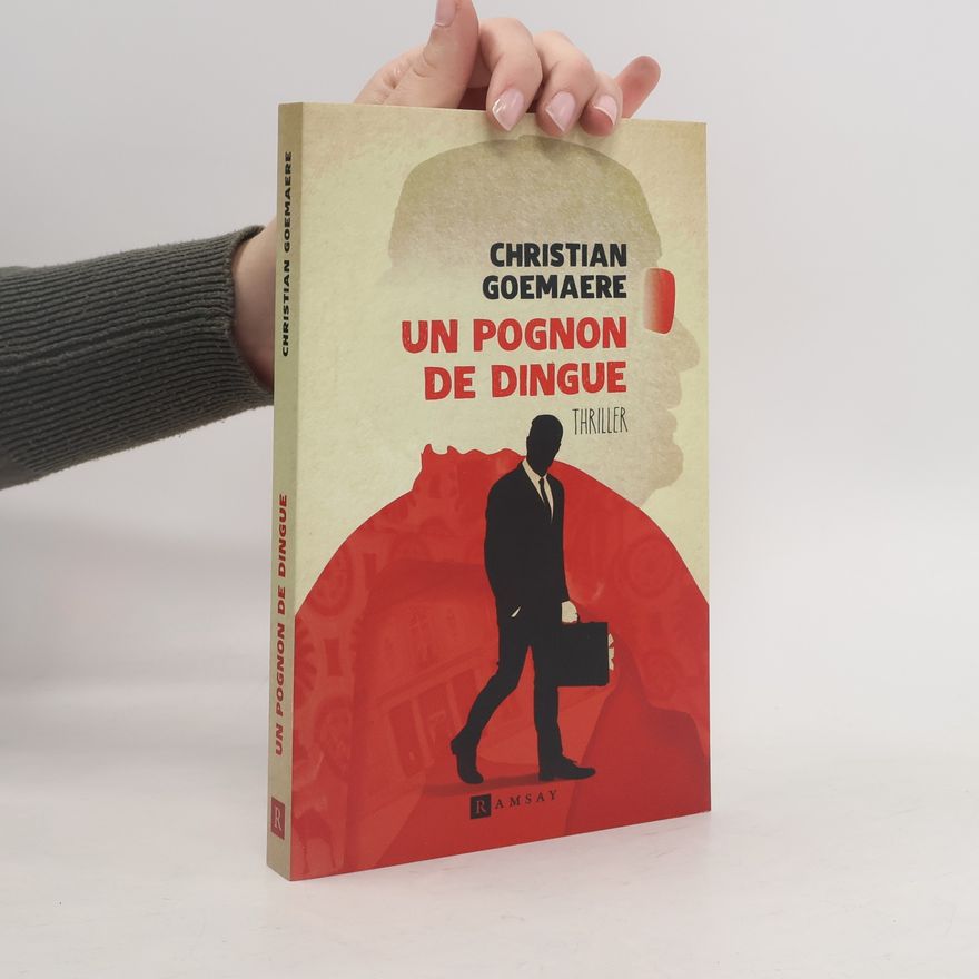 Christian Goemaere Un pognon de dingue