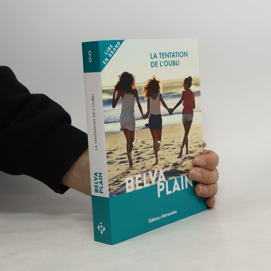 Belva Plain La tentation de l'oubli - Lire en grand