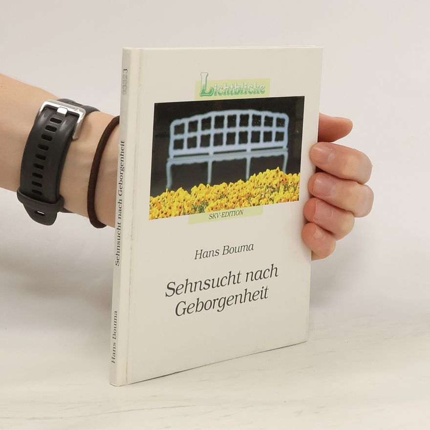 Hans Bouma Sehnsucht nach Geborgenheit