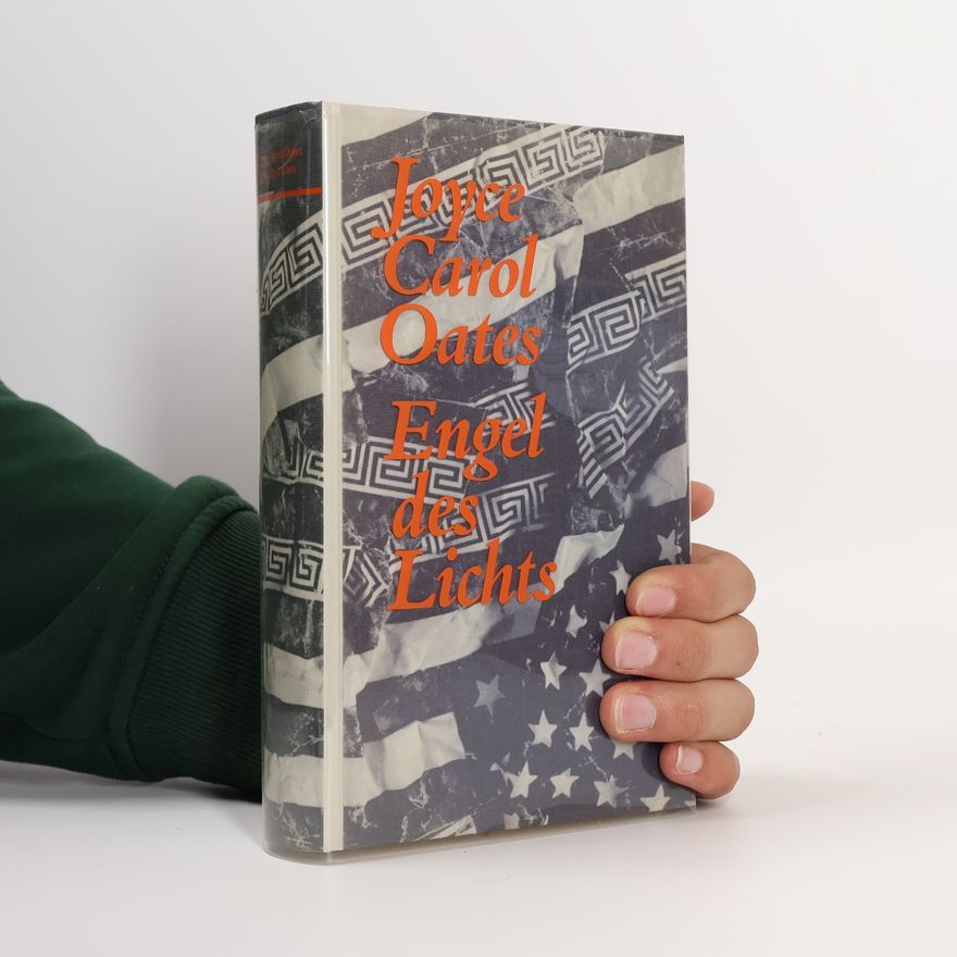 Joyce Carol Oates Engel des Lichts