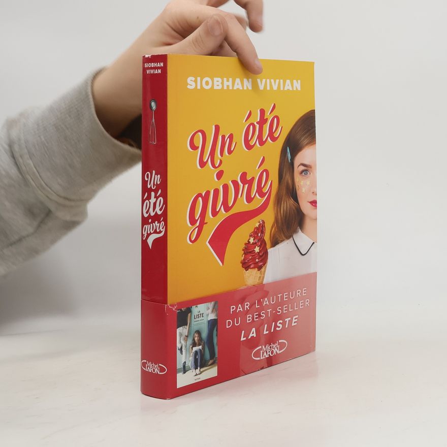 Siobhan Vivian Un été givré