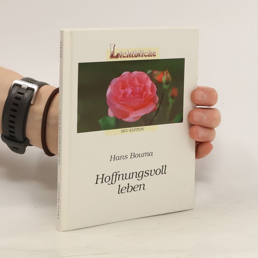 Hans Bouma Hoffnungsvoll leben