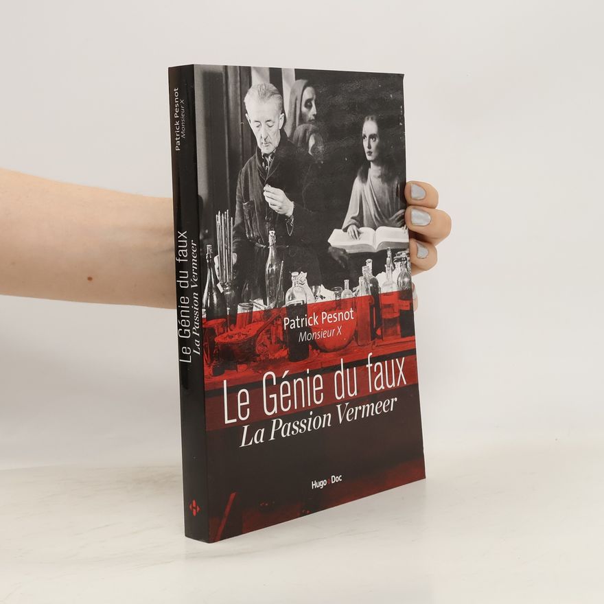 Monsieur X Le génie du faux