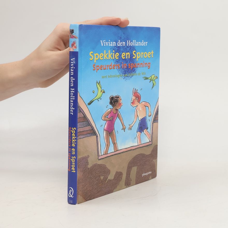 Juliette de Wit Spekkie en Sproet speurders in spanning