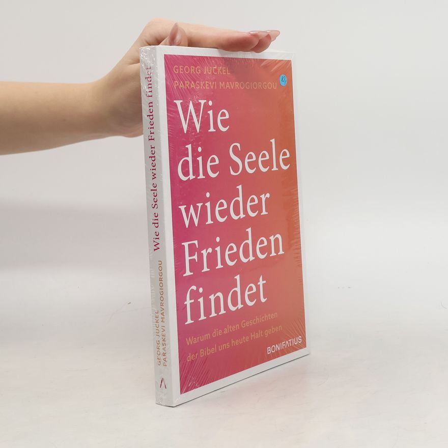 Georg Juckel Wie die Seele wieder Frieden findet