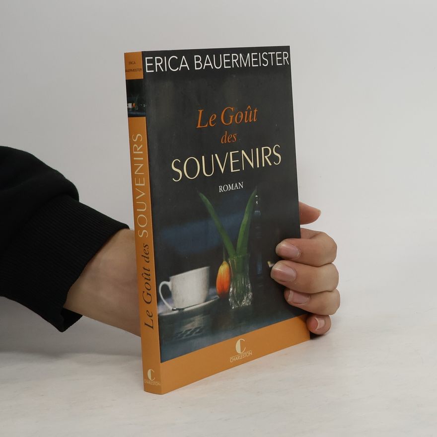 Erica Bauermeister Le Goût des souvenirs
