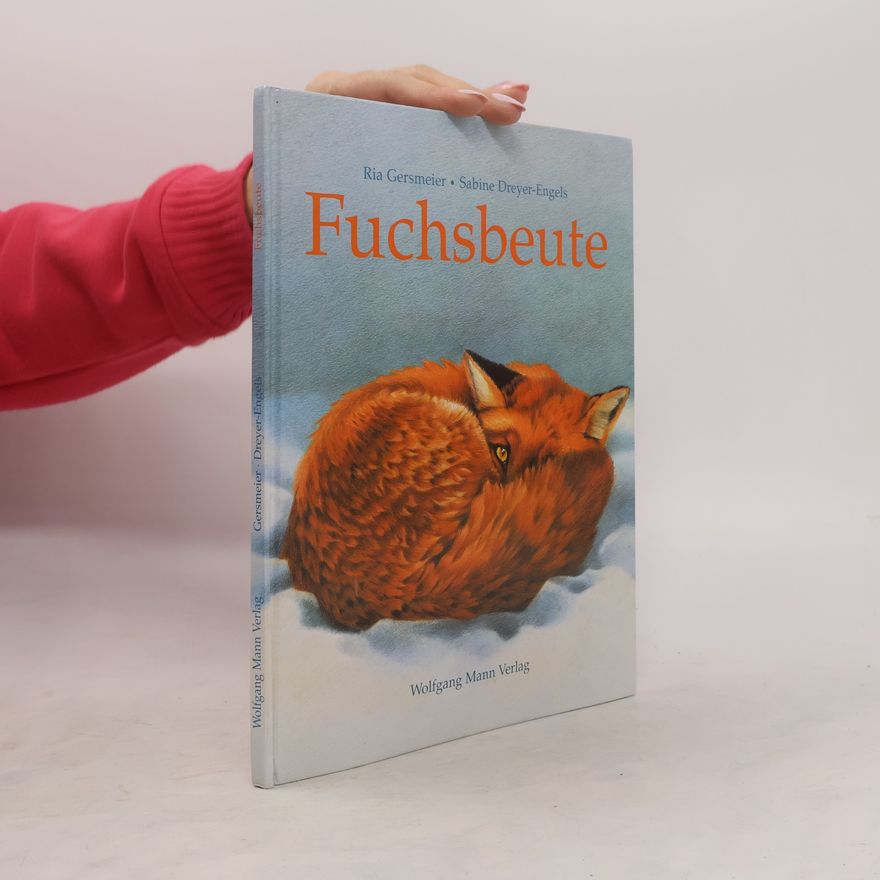 Ria Gersmeier Fuchsbeute