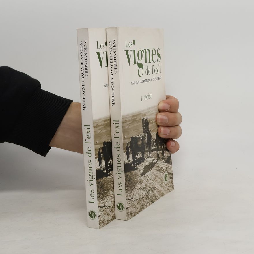 Marie-Agnès Bavay-Bezançon Les vignes de l'exil 1-2
