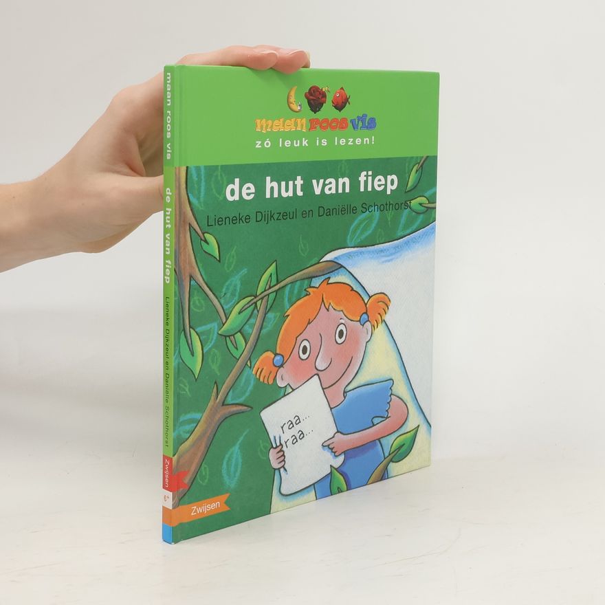 Danielle Schothorst De hut van Fiep