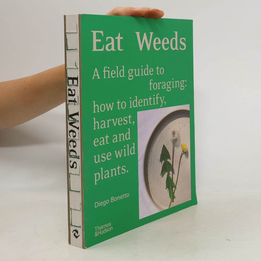 Diego Bonetto Eat Weeds