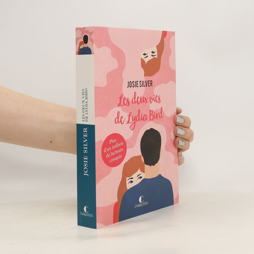 Josie Silver Les deux vies de Lydia Bird