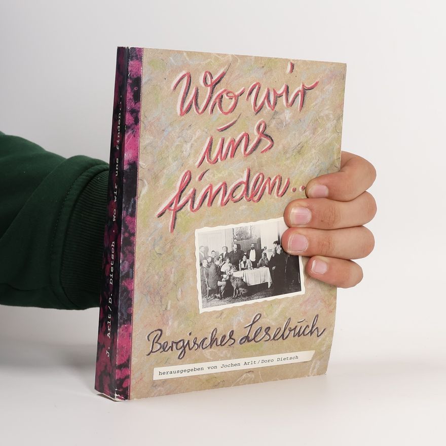 Jochen Arlt Wo wir uns finden...