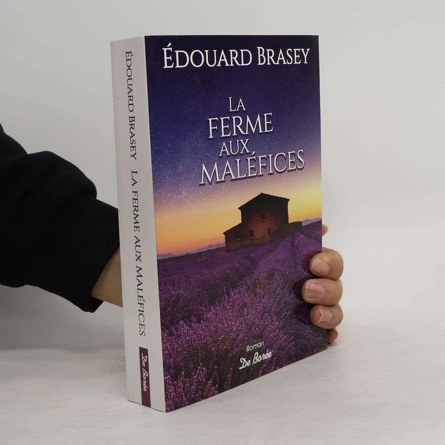 Edouard Brasey La ferme aux maléfices