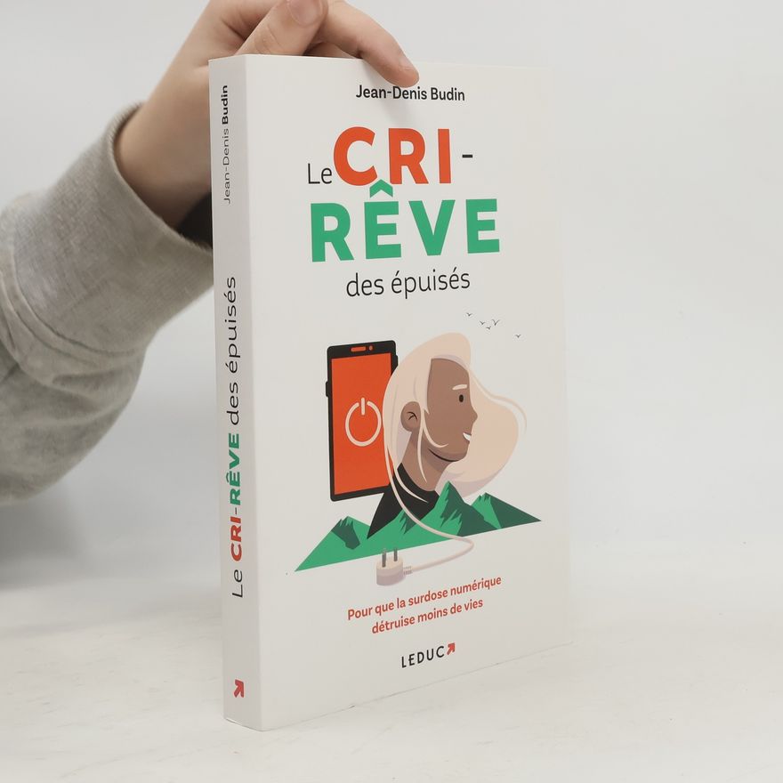 Jean-Denis Budin Le cri-rêve des épuisés