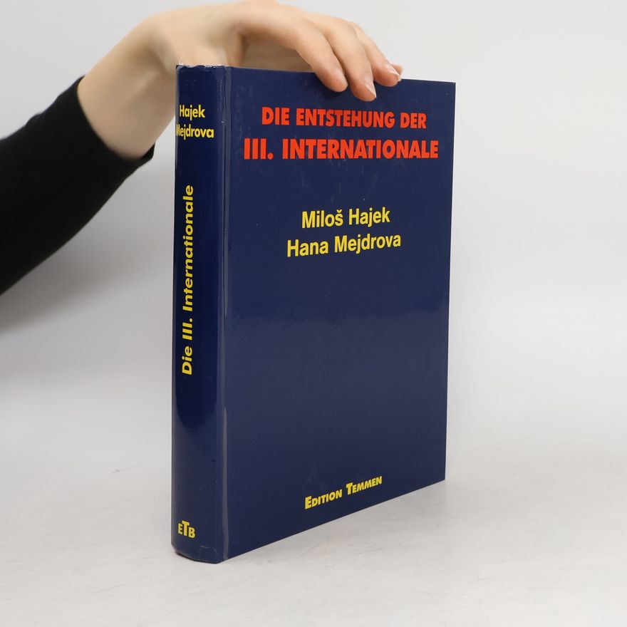 Miloš Hájek Die Entstehung der III. Internationale
