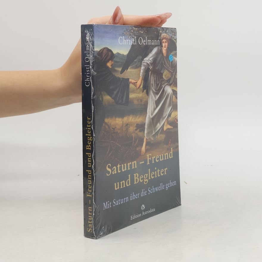 Christl Oelmann Saturn - Freund und Begleiter