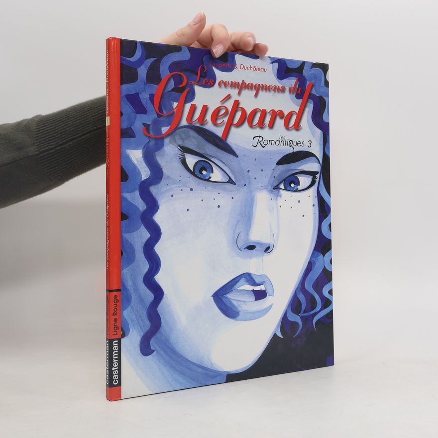 Eric Lenaerts Les Romantiques - 3: Les compagnons du guépard