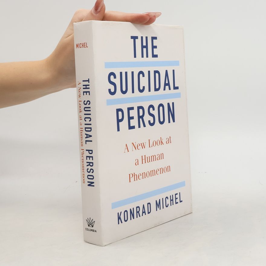 Konrad Michel The Suicidal Person