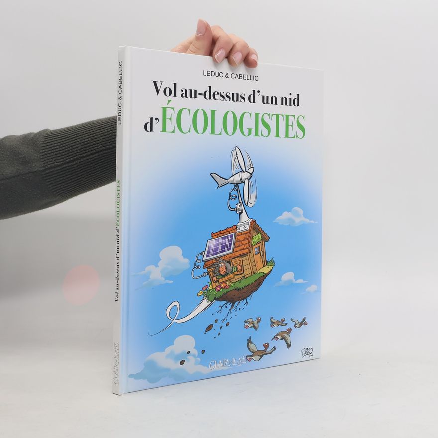 Thomas Cabellic Vol au dessus d'un nid d'écologistes