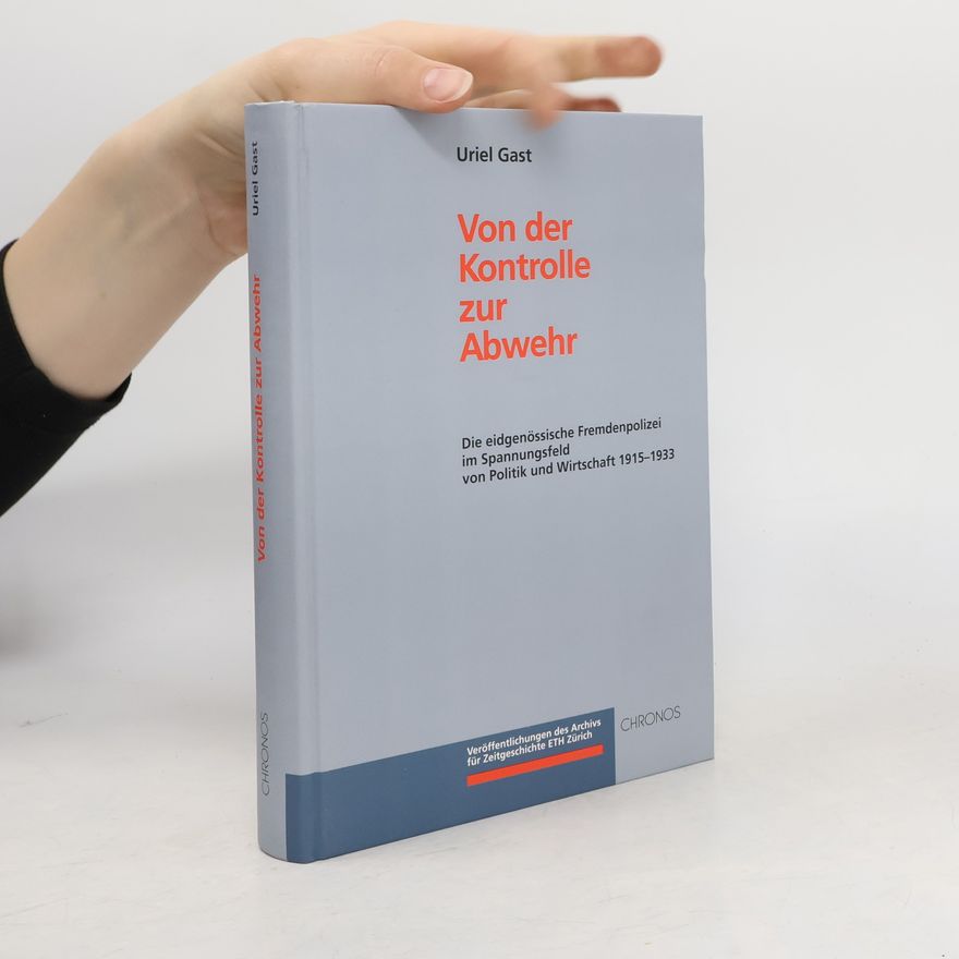 Uriel Gast Von der Kontrolle zur Abwehr