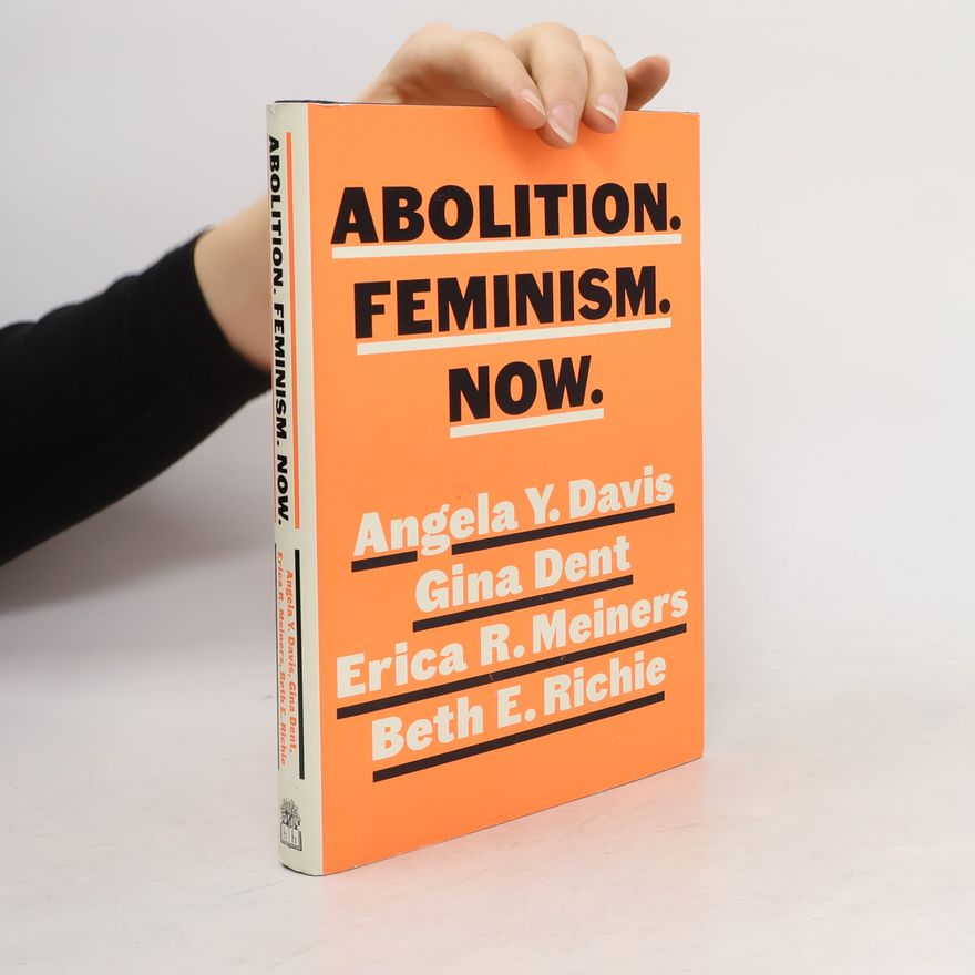 Angela Davis Abolition. Feminism. Now.