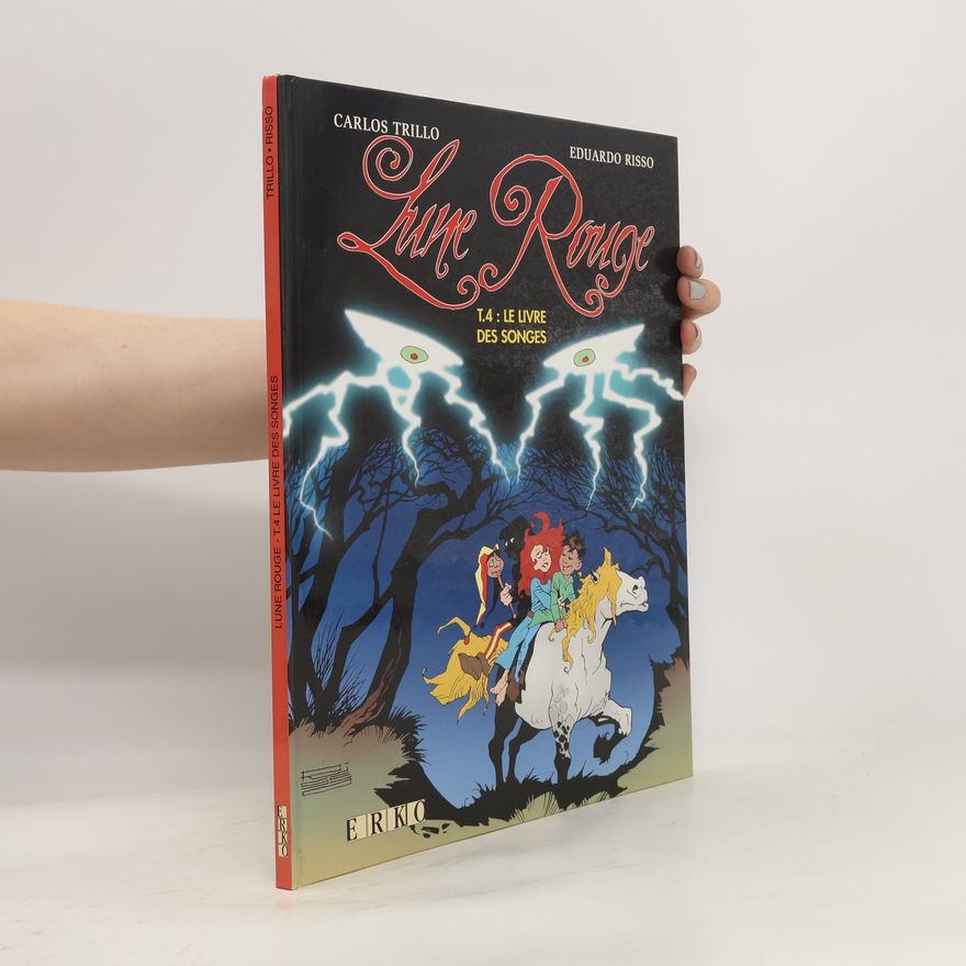 Carlos Trillo Lune rouge 4. Le livre des songes