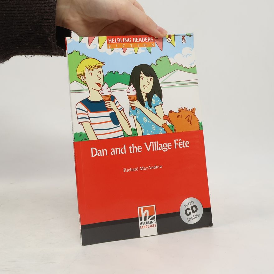 Richard MacAndrew Dan and the Village Fete, m. 1 Audio-CD