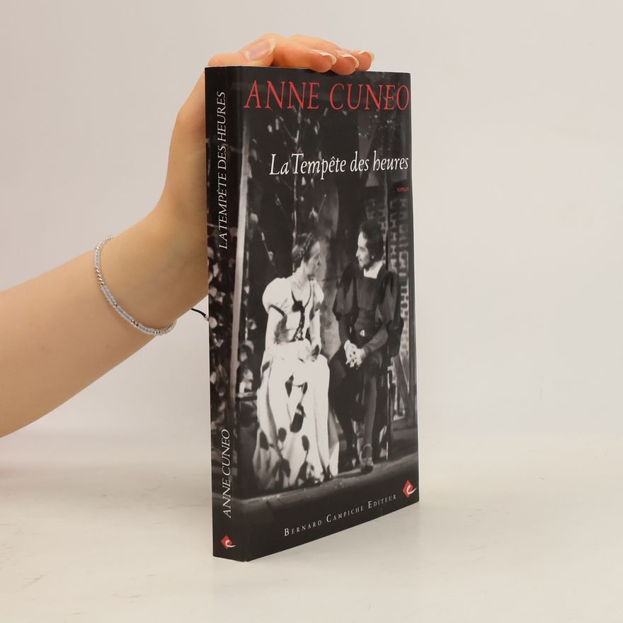 Anne Cuneo La tempête des heures