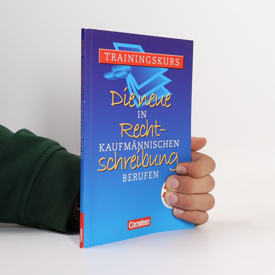 Gerhild Pirkner Die neue Rechtschreibung in kaufmännischen Berufen